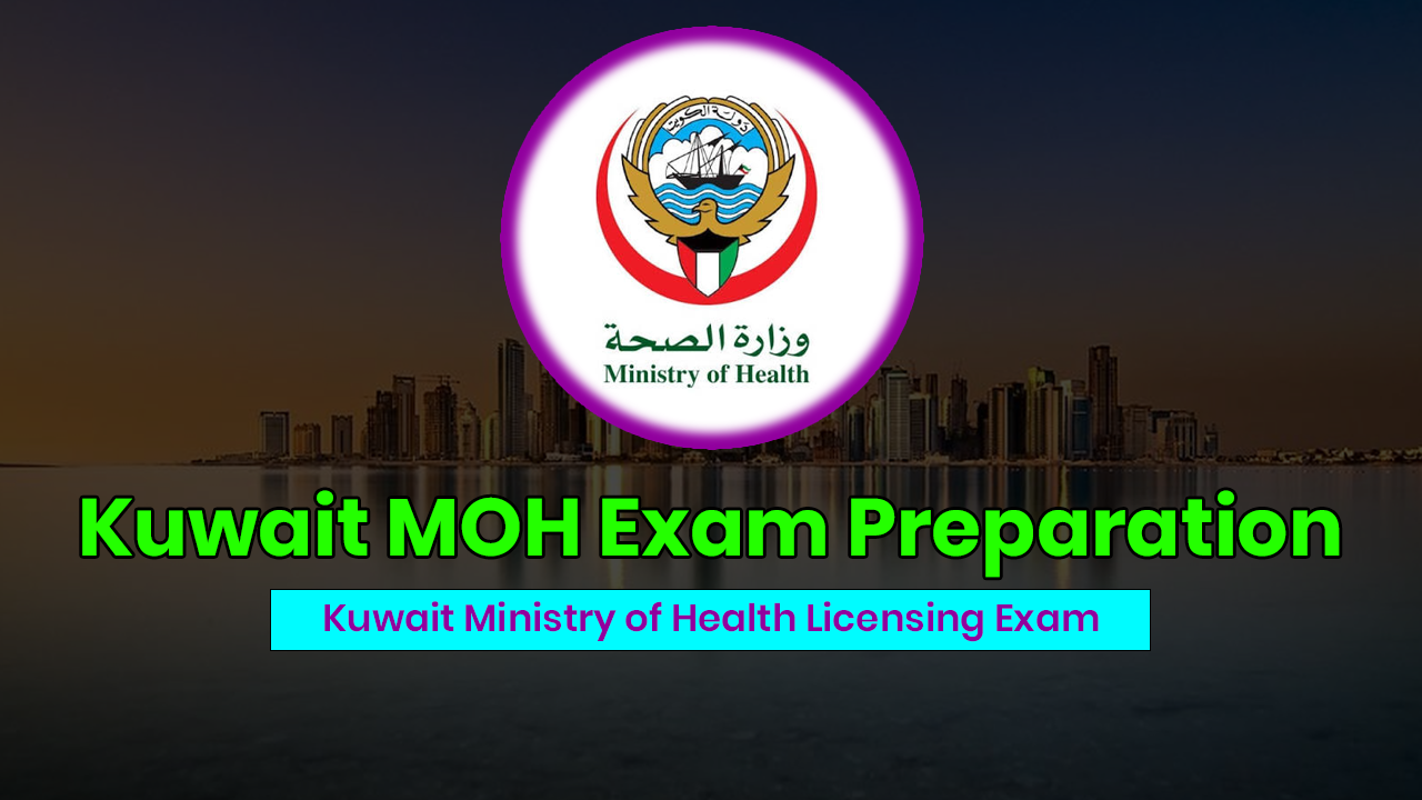 Kuwait MOH Exam preparation course - Kuwait